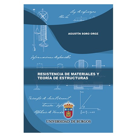 Resistencia de materiales y teorí­a de estructuras