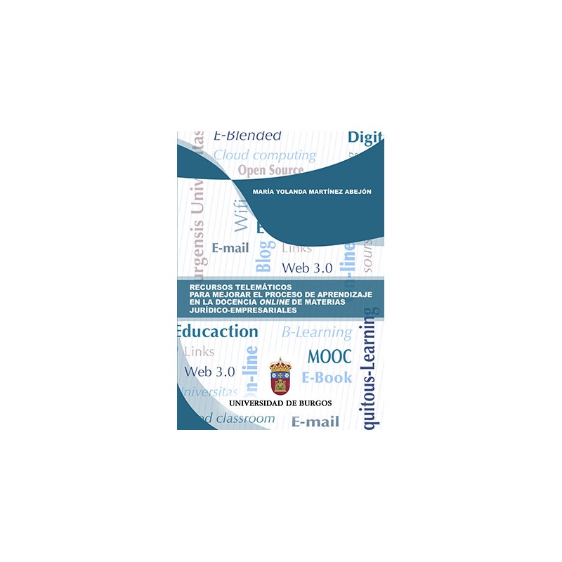 Recursos telemáticos para mejorar el rendimiento en la docencia online de materias jurídico-empresariales