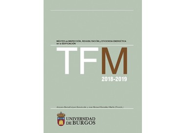 TFM 2018-2019. Máster en inspección, rehabilitación y eficiencia energética en la edificación.
