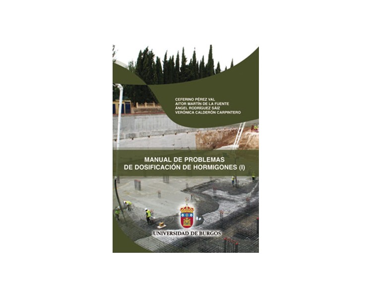 Manual de problemas de dosificación de hormigones (I) Manual de problemas de dosificación de hormigones (I)