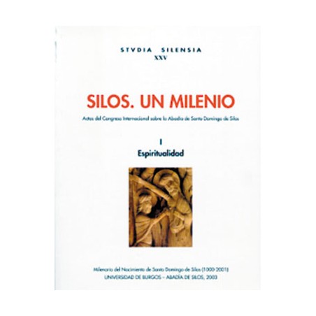 Silos. Un milenio. I Espiritualidad