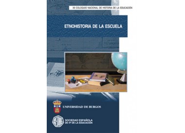Etnohistoria de la escuela. XII Coloquio nacional de historia de la educación