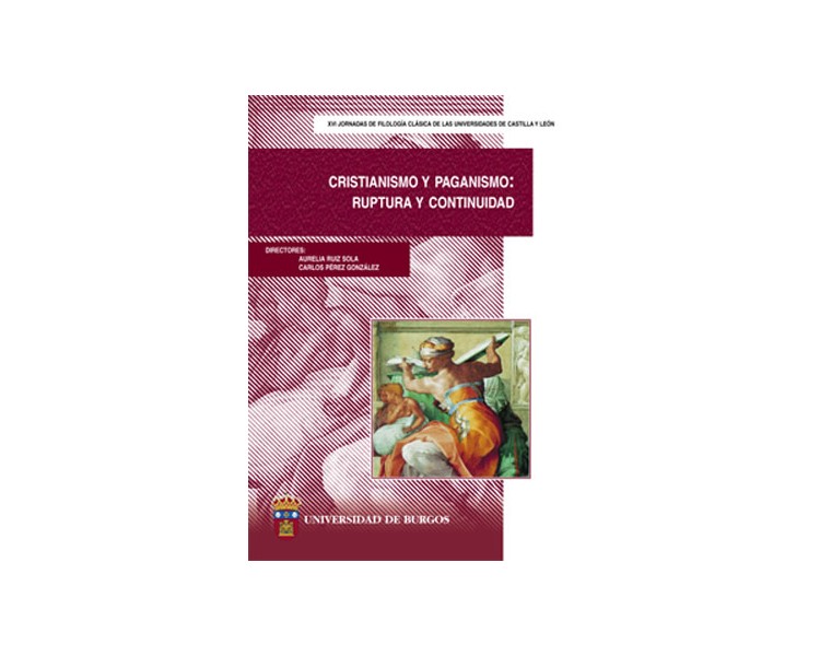 Cristianismo y paganismo: ruptura y continuidad