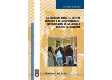 La conexión entre el capital humano y la competitividad: instrumentos de medición y análisis estructural