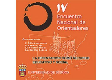 La orientación como recurso educativo y social. IV encuentro nacional de orientadores