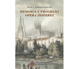 Memoria y progreso. Opera dispersa